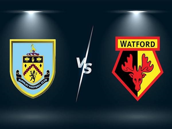 Soi kèo Burnley vs Watford – 02h30 19/01, Ngoại hạng Anh