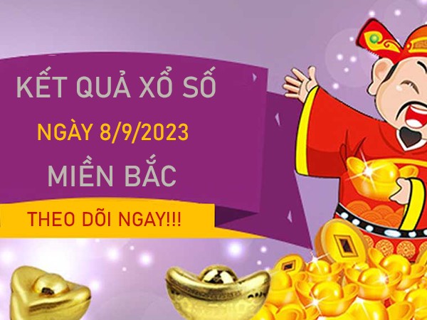 Thống kê XSMB 8/9/2023 dự đoán chốt lô VIP thứ 6