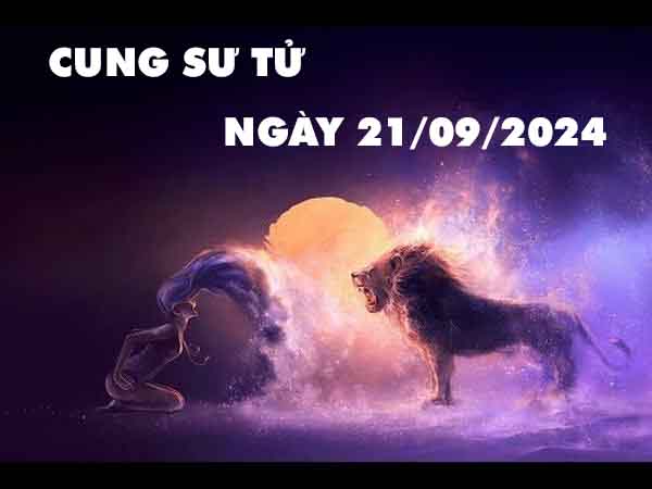 Thống kê con số may mắn cung Sư Tử ngày 21/9/2024 thứ 7 hôm nay